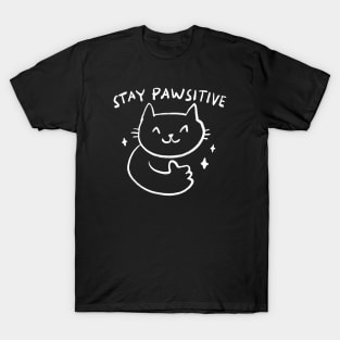 Stay Pawsitive T-Shirt